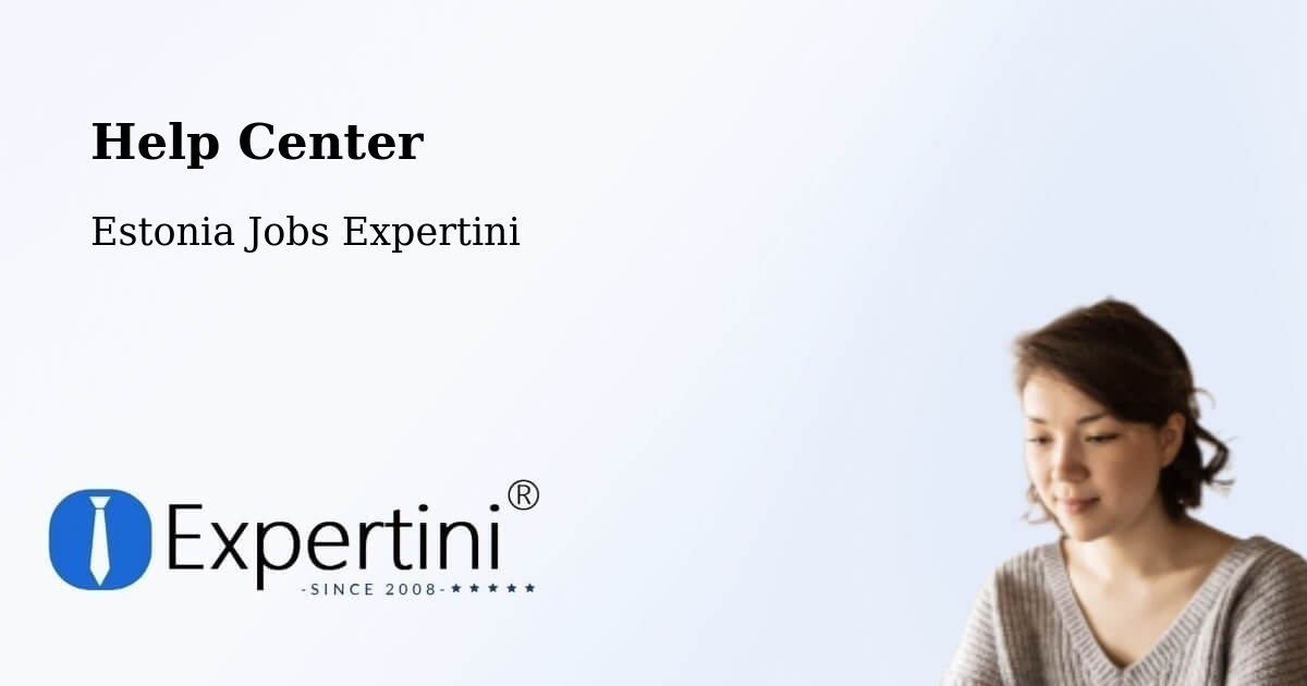 Help Center – Mustvee - Estonia Jobs Expertini